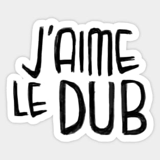 Dub Music Love, Dub Typography, Jaime le Dub Sticker